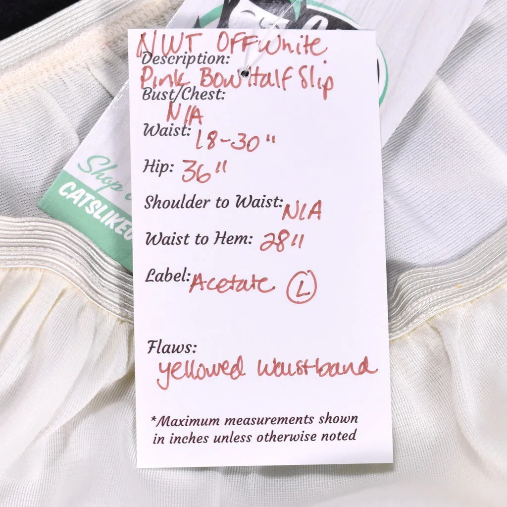 NWT 1950s Off White Pink Bow Half Slip W18-30